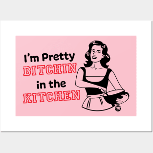 BITCHIN KITCHEN Posters and Art